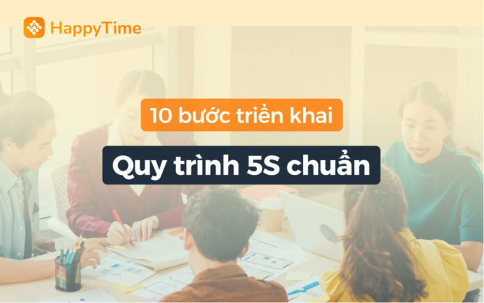 Quy trình 5S Quy trình 5S