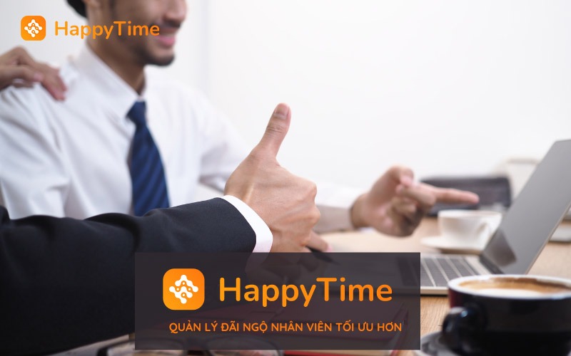 Phần mềm HappyTime giúp tối ưu trải nghiệm của nhân viên, góp phần hạn chế Quiet Quitting