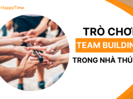 30+ ý tưởng tổ chức trò chơi team building trong nhà thú vị nhất 2024 30+ trò chơi tram building trong nhà thú vị