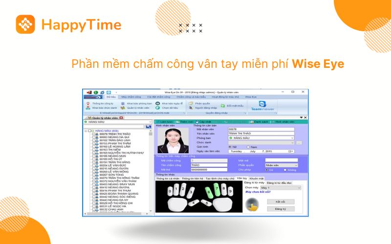 Wise Eye được biết đến là phần mềm chấm công miễn phí phát triển từ năm 2008