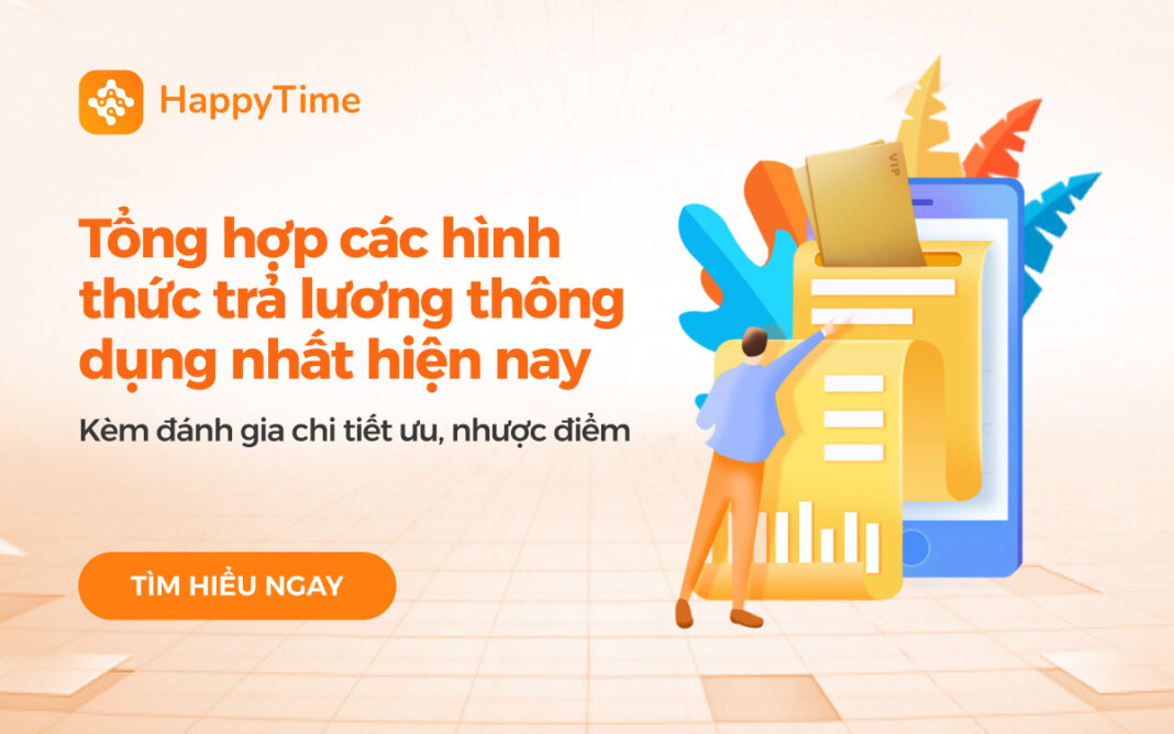 Tổng hợp các hình thức trả lương thông dụng nhất hiện nay