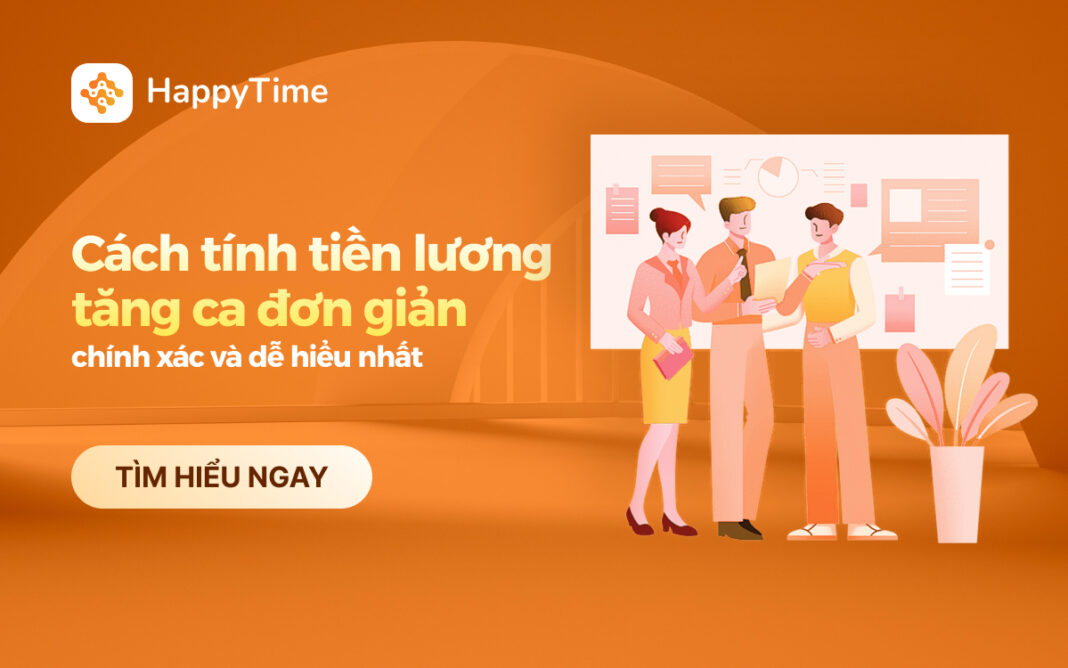 cách tính lương tăng ca đơn giản và chính xác