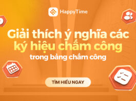 Giải thích 10+ ký hiệu chấm công trong bảng chấm công Giải thích chi tiết ý nghĩa các ký hiệu chấm công trong bảng chấm công