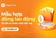 Mẫu hợp đồng lao động chi tiết và chuẩn nhất hiện nay – Tải miễn phí mẫu hợp đồng lao động chi tiết và chuẩn form nhất hiện nay