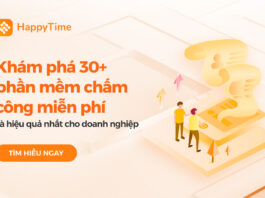 Khám phá 30+ phần mềm chấm công miễn phí và hiệu quả nhất cho doanh nghiệp Khám phá phần mềm chấm công miễn phí và hiệu quả dành cho doanh nghiệp