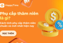 Phụ cấp thâm niên là gì? Cách tính phụ cấp thâm niên chuẩn và mới nhất năm 2024 Phụ cấp thâm niên là gì? Cách tính phụ cấp thâm niên mới nhất theo quy định